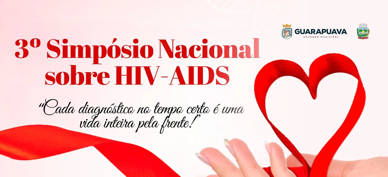 Profissionais da saúde podem se inscrever para o 3º Simpósio Nacional de HIV/AIDS, que ocorre em Guarapuava